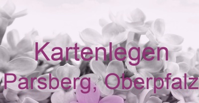 Kartenlegen Parsberg, Oberpfalz | Top-Experten für Kartenlegen, Wahrsagen, Hellsehen, Zukunftsdeutung. Kartenlegen Parsberg, Oberpfalz | Top-Experten für Kartenlegen, Wahrsagen, Hellsehen, Zukunftsdeutung.